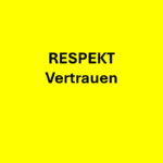 Respekt Vertrauen